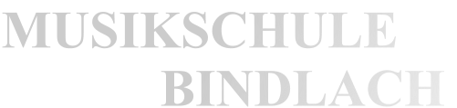 MUSIKSCHULE             BINDLACH